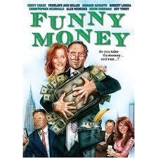 Pénz áll a házhoz (Funny Money) 2006.