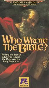 The Who Wrote the Bible? story- History Channel (angolul)
