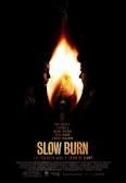 Lassú tűz (Slow Burn) 2005.
