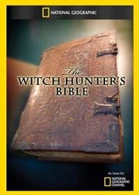 Titkok a múltból: A boszorkányok pörölye  (Ancient Secrets: Witch Hunters Bible)