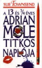 A 13 és 3/4 éves Adrian Mole titkos naplója (Secret Diary of 13 and 3/4 Years Old Adrian Mole)