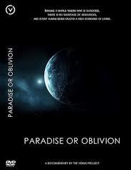 Paradicsom vagy Enyészet (Paradise or Oblivion)