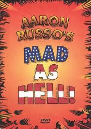 The Aaron Russo's Mad As Hell (angolul)
