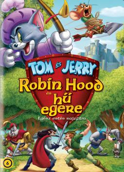 Tom és Jerry - Robin Hood és hű egere (Tom and Jerry: Robin Hood and His Merry Mouse)