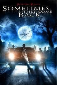 A visszatérők ( Sometimes They Come Back) - Stephen King filmje