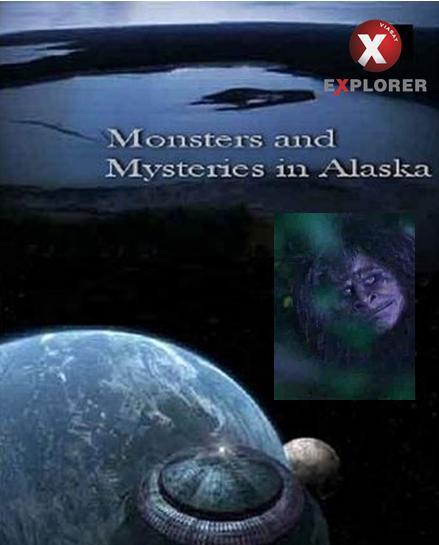 Szörnyek és rejtélyek Alaszkában (Monsters and Mysteries in Alaska)