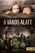 A város alatt (In Darkness)