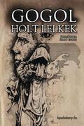 Gogol: Holt lelkek