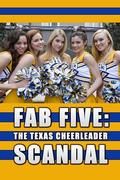 Botrányos pomponlányok (Fab Five: The Texas Cheerleader Scandal)