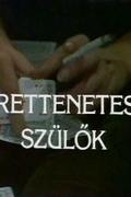 Rettenetes szülők