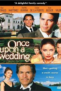 Volt egyszer egy esküvő (Once Upon a Wedding)