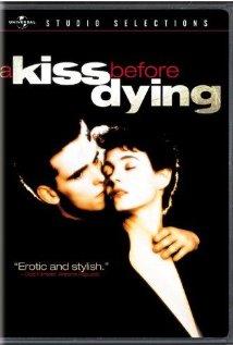 Halálcsók (A Kiss Before Dying) 1991.