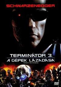 Terminátor 3.: A gépek lázadása (Terminator 3: Rise of the Machines)
