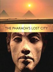 A Fáraó elveszett városa (The Pharaoh's Lost City)