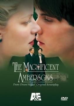 Az Ambersonok ragyogása (The Magnificent Ambersons)