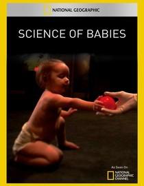 Bámulatos babatudás (National Geographic Explorer: Science of Babies)
