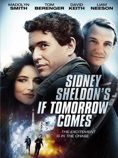 Ha eljön a holnap 1-3 (Sidney Sheldon's If Tomorrow Comes)