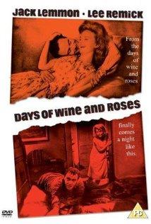 Míg tart a bor és friss a rózsa (Days of Wine and Roses)