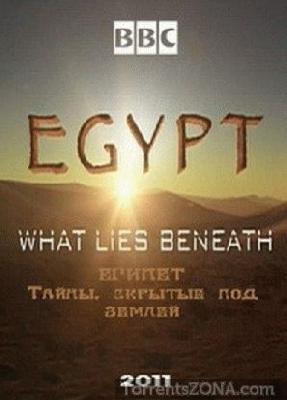 Egyiptom, és ami alatta rejlik (Egypt - What Lies Beneath)
