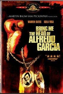 Hozzátok el nekem Alfredo Garcia fejét (Bring Me the Head of Alfredo Garcia)