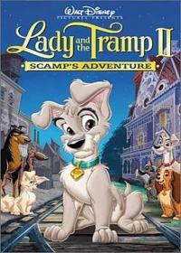 Susi és tekergő 2. - Csibész a csavargó (Lady and the Tramp II: Scamp's Adventure)