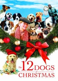 Tappancsok karácsonya (The 12 Dogs of Christmas)