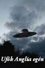 Ufók Anglia egén (UFO UK: New Evidence )
