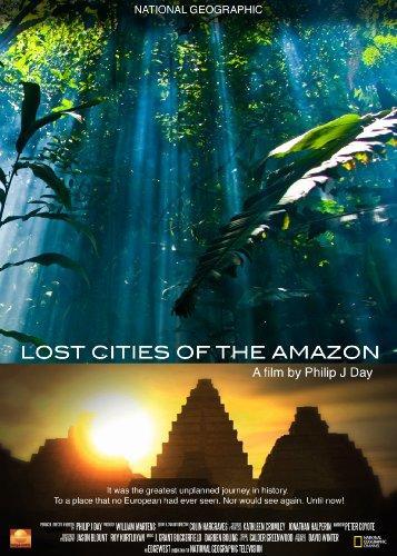 Az Amazonas titkos városai (Secret Cities of the Amazon)