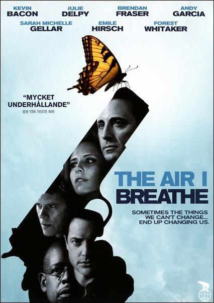 Lélegzet (The Air I Breathe) 2007.