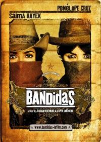 Las Bandidas (Bandidas)