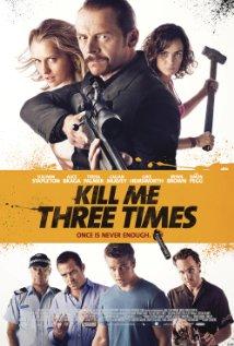 Ölj meg háromszor (Kill Me Three Times)
