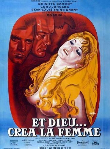És Isten megteremté a nőt (Et Dieu... créa la femme) 1956.