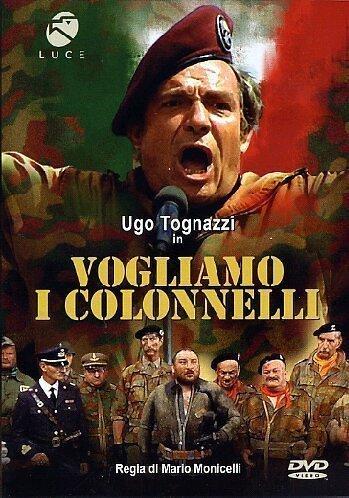 Az ezredeseket akarjuk (Vogliamo i colonnelli)