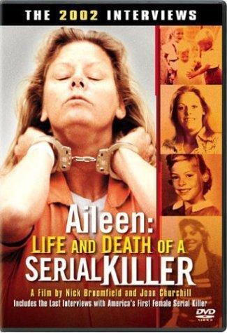 Aileen Wuornos - Egy sorozatgyilkos tragédiája