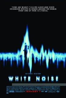 Fehér zaj (White Noise) 2005.