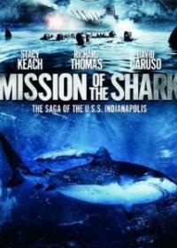 Cápák és torpedók /Mission of the Shark: The Saga of the U.S.S. Indianapolis/