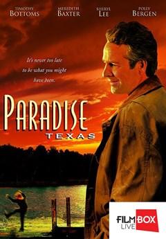 Út a paradicsomba-Rögös az út az éden felé "Paradise, Texas"