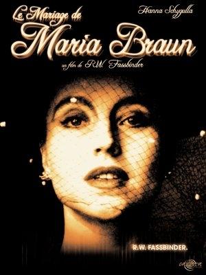 Maria Braun házassága (1979) The Marriage of Maria Braun - Die Ehe der Maria Braun