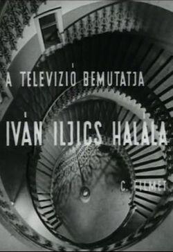 Iván Iljics halála - 1965