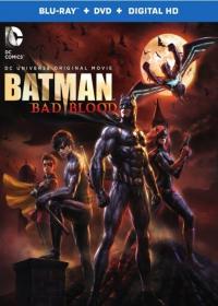 Batman - Az elfajzott (Batman: Bad Blood)