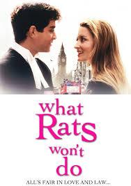 Perlekedő szerelem /What Rats Won't Do/