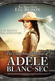 Adéle és a múmiák rejtélye /Les aventures extraordinaires d'Ade`le Blanc-Sec/