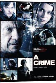 Bosszúszomj /A Crime/ 2006.