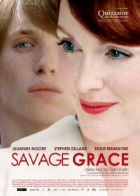 Kegyetlen báj /Savage Grace/
