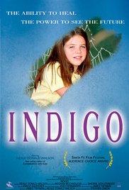 Indigó (Indigo)  (2003, a Titok c  film egyik készítőjétől)
