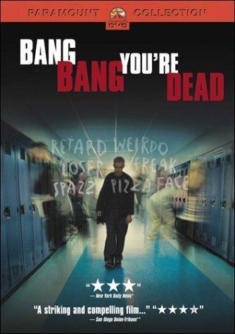 Robbanékony tinédzser /Bang, Bang, You're Dead/