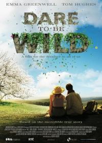 A vadon kertje (Dare to Be Wild)