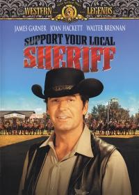 Hurrá, van Seriffünk!-Támogasd a seriffed! (Support Your Local Sheriff!)