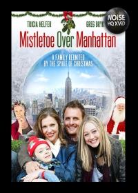 Fagyöngy Manhattan felett /Mistletoe Over Manhattan/