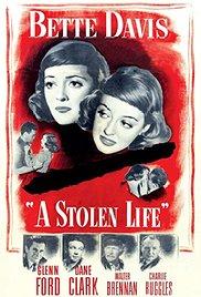 Ellopott élet (A Stolen Life) 1946.